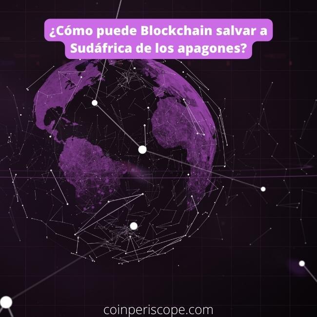 ¿Cómo puede Blockchain salvar a Sudáfrica de los apagones?